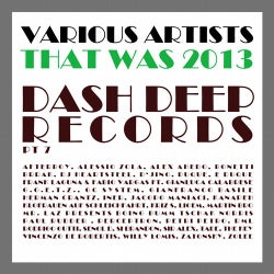 That Was 2013 Dash Deep Records Pt 7