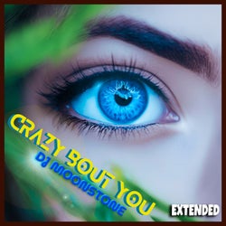 Crazy bout you - Extended