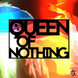 Queen of Nothing