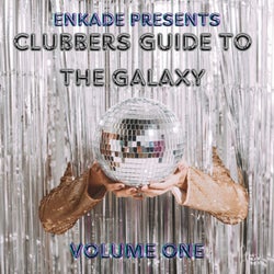 EnKade Presents - Clubbers Guide To The Galaxy (Volume One)