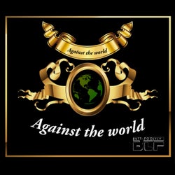 Against The World