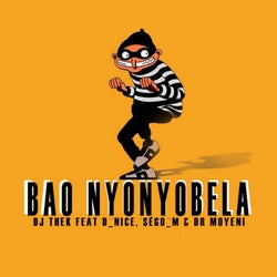 Bao Nyonyobela (feat. D_Nice, Sego_M & DR Moyeni)
