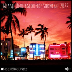 Miami Undergroundz Showcase 2022
