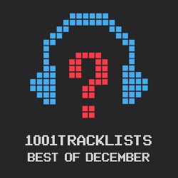 1001Tracklists - Best Of December