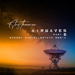Airwaves Part 3 (Svensk Hushållssynth Remix)
