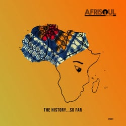 Afrisoul Records:The History...So Far