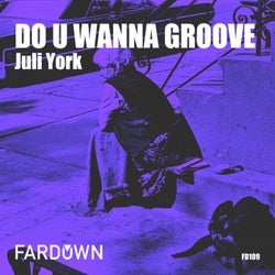 Do U Wanna Groove