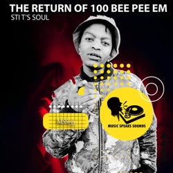 The Return of 100 Bee Pee Em