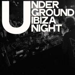 Underground Ibiza Night (Tech Movement from Ibiza)