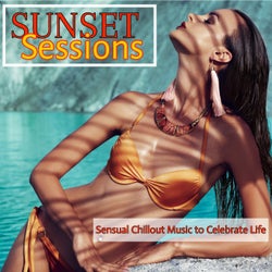 Sunset Sessions: Sensual Chillout Music to Celebrate Life