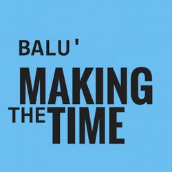 Balu' - Make The Time