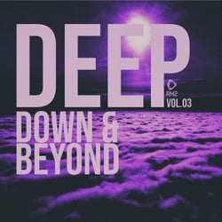 Deep Down & Beyond, Vol.03