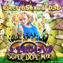 ElectroSexual 050 April 2014 Super Dope Mix