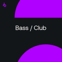 Closing Essentials: Bass / Club