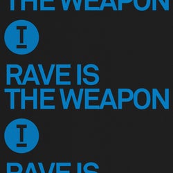 Toolroom - Rave Is The Weapon