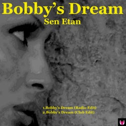 Bobby 's Dream