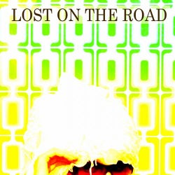 Lost On The Road