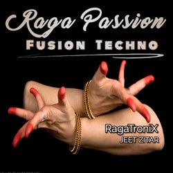 Raga Passion Fusion Techno