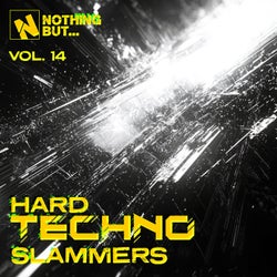 Nothing But... Hard Techno Slammers, Vol. 14