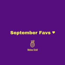 September Favs