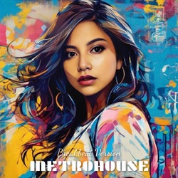 Metrohouse (Breakbeat Version)