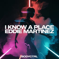 I Know a Place