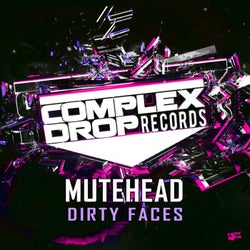 Dirty Faces
