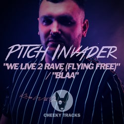 We Live 2 Rave (Flying Free) / Blaa