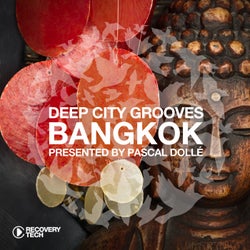 Deep City Groove Bangkok - Presented By Pascal Dollé