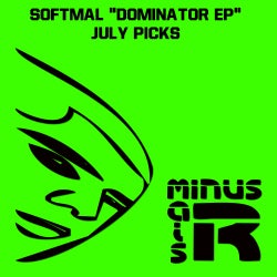 SOFTMAL "DOMINATOR EP" JULY PICKS