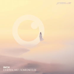 Ethereal Mist / Someone Else
