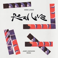 Real Love (Jamie Unknown Remix)