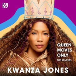 Queen Moves Only (The Remixes)