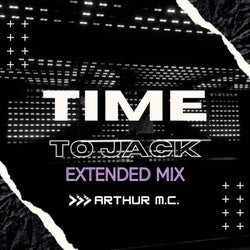 Time To Jack (Extended Mix)