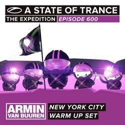 A State Of Trance 600 - New York City - Armin van Buuren - Warm Up Set