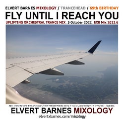 FLY UNTIL I REACH YOU Uplifting Trance Mix