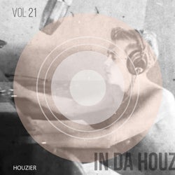In Da Houz - Vol. 21