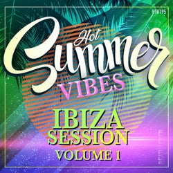 Hot Summer Vibes - Ibiza Session Volume 1