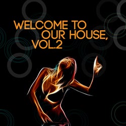 Welcome to Our House, Vol. 2