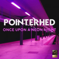 Once Upon A Neon Night