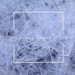 Progressive House Winter 2016
