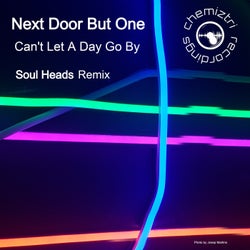 Can't Let A Day Go By (Soul Heads Remix)