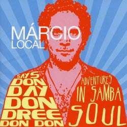 Márcio Local Says Don Day Don Dree Don Don