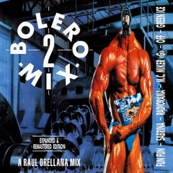 Bolero Mix 2 (A Raul Orellana Mix) (Expanded & Remastered Edition)