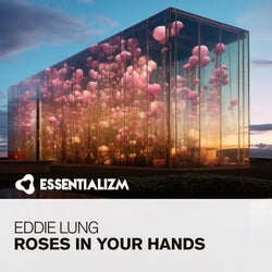 Roses In Your Hands