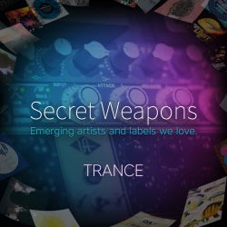 Secret Weapons: Trance