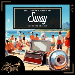 Sway (Swing House Mix)