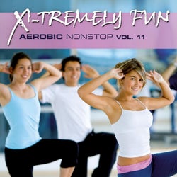 X-Tremely Fun - Aerobics Vol. 11