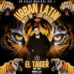 Un Viaje Musical Vol. 1 - Urban Latin Best Of - Los Exitos del Taiger