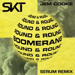 Boomerang (Round & Round) (Serum Remix)